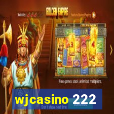 wjcasino 222